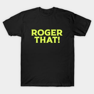 Roger That Tennis T-Shirt